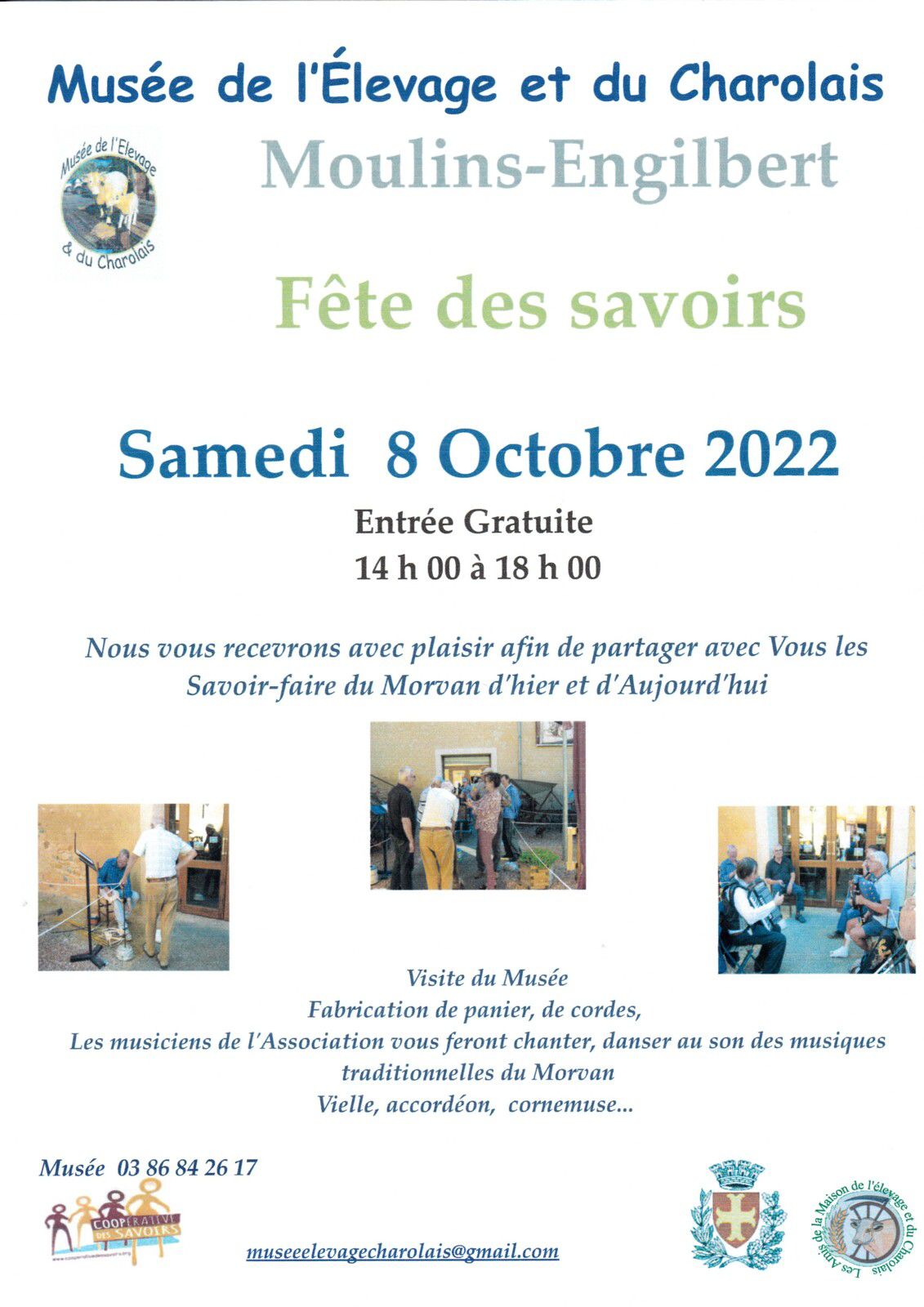 Samedi 8 Octobre 2022, de 14 h à 18 h, entrée gratuite, au Musée de l'Elevage et du Charolais à Moulins-Engilbert. Venez découvrir et apprendre les savoir-faire d'Autrefois, chanter et  danser, au son de la vielle, de l'accordéon, de la cornemuse. 
